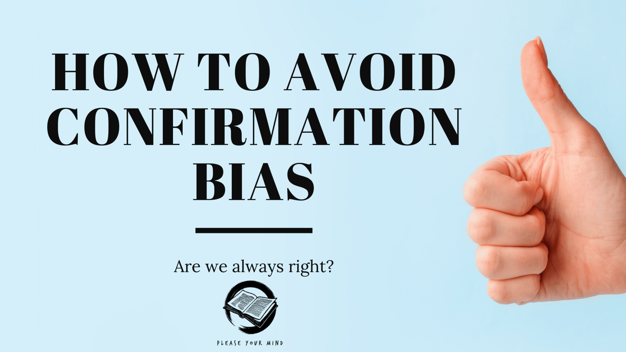 Different Words For Confirmation Bias